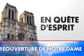 En quête d’esprit : la réouverture de Notre-Dame