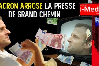 I-Média : Macron arrose la presse