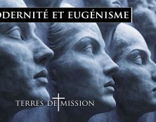 Terres de Mission : Modernité et eugénisme