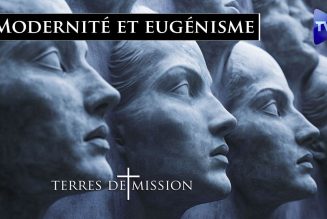 Terres de Mission : Modernité et eugénisme