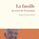 Il n’est de richesse que de familles