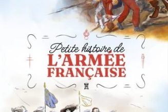 Fierté française ! Petite histoire de l’Armée française – Un album incontournable pour les jeunes générations