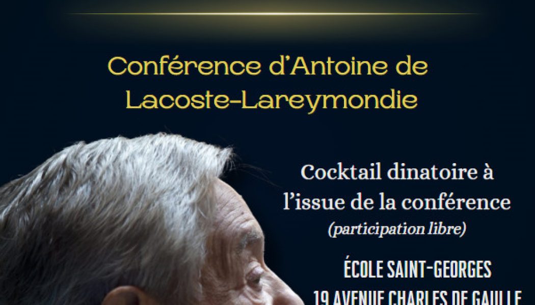 Soros ou l’empire du mal par Antoine de Lacoste-Lareymondie – Bordeaux le 15 janvier