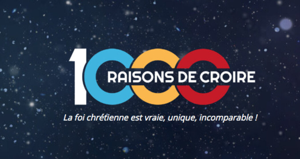 1000 raisons de croire lance un grand concours vidéo