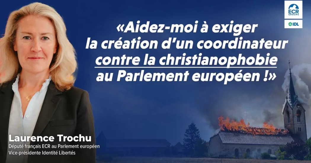 Au Parlement européen, il existe un poste de coordinateur contre l’antisémitisme et l’islamophobie. Rien sur la christianophobie