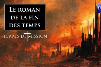 Terres de Mission : Le roman de la fin des temps