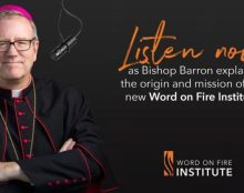 « Word on Fire », une congrégation pour l’évangélisation en ligne