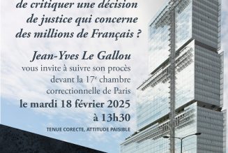 Jean-Yves Le Gallou nous invite à son procès le 18 février