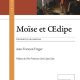 Moïse et Œdipe