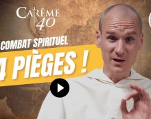 Combat spirituel : ne tombez pas dans ces 4 pièges