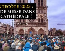 Terres de Mission – Pentecôte 2025 : Pas de messe dans la cathédrale Notre-Dame de Paris !
