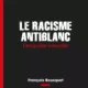 La sinistre réalité du racisme anti-blanc