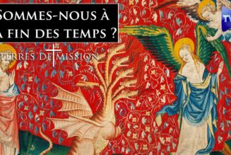 Terres de Mission : La fin des temps et l’espérance chrétienne
