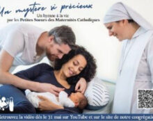 Un hymne à la vie par les Petites Sœurs des Maternités Catholiques