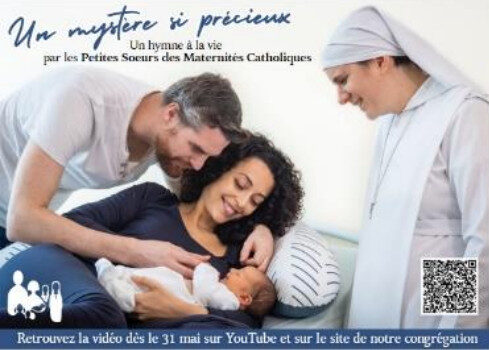 Un hymne à la vie par les Petites Sœurs des Maternités Catholiques