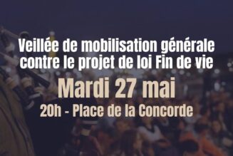 Ajouter de la vie aux jours – Veillée place de la Concorde le 27 mai