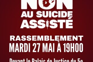 27 mai : rassemblement à Lyon contre l’euthanasie