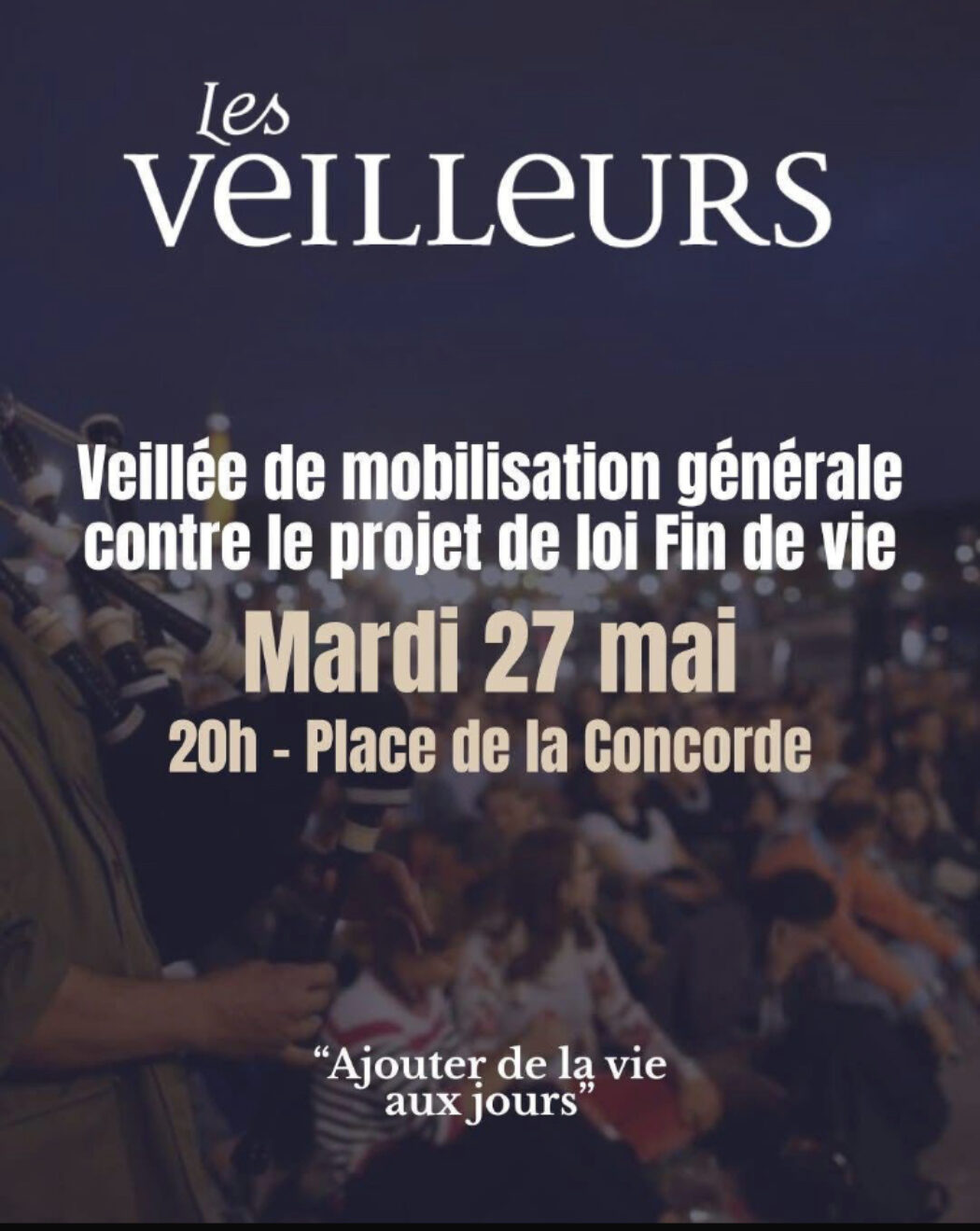 27 mai : Veillée contre le projet de loi Fin de vie