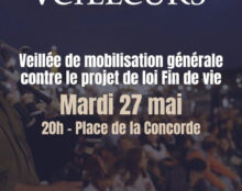 27 mai : Veillée contre le projet de loi Fin de vie