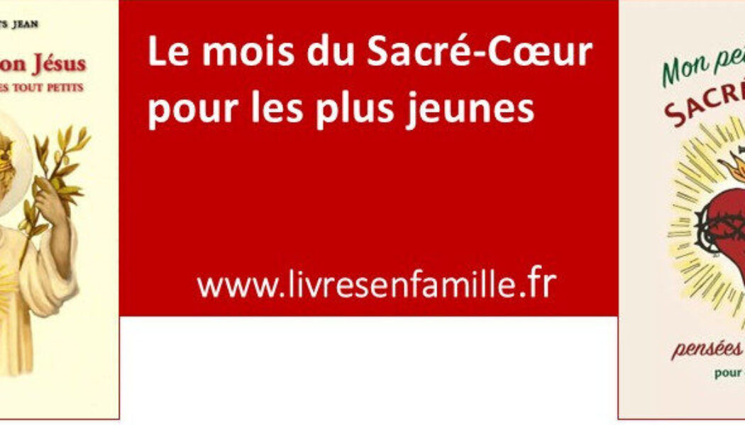 Pour les enfants : le Mois du Sacré-Coeur au jour le jour