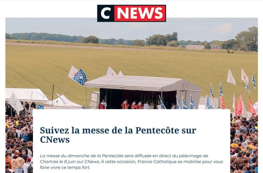 La messe de Pentecôte du pèlerinage de Chartres en direct sur CNews