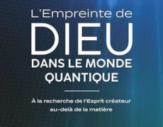 La physique quantique et l’existence de Dieu