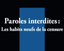 Paroles interdites  – les habits neufs de la censure