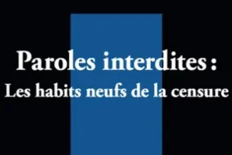 Paroles interdites  – les habits neufs de la censure