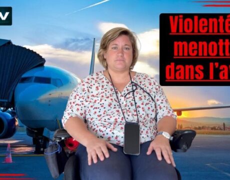 Handicapée, elle est menottée dans l’avion