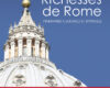 2025, vous allez à Rome pour le jubilé ? Ne partez pas sans lui ! Le petit guide spécial ” Richesses de Rome 2025 “