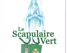 Le Scapulaire vert pour conquérir les âmes vers le Ciel