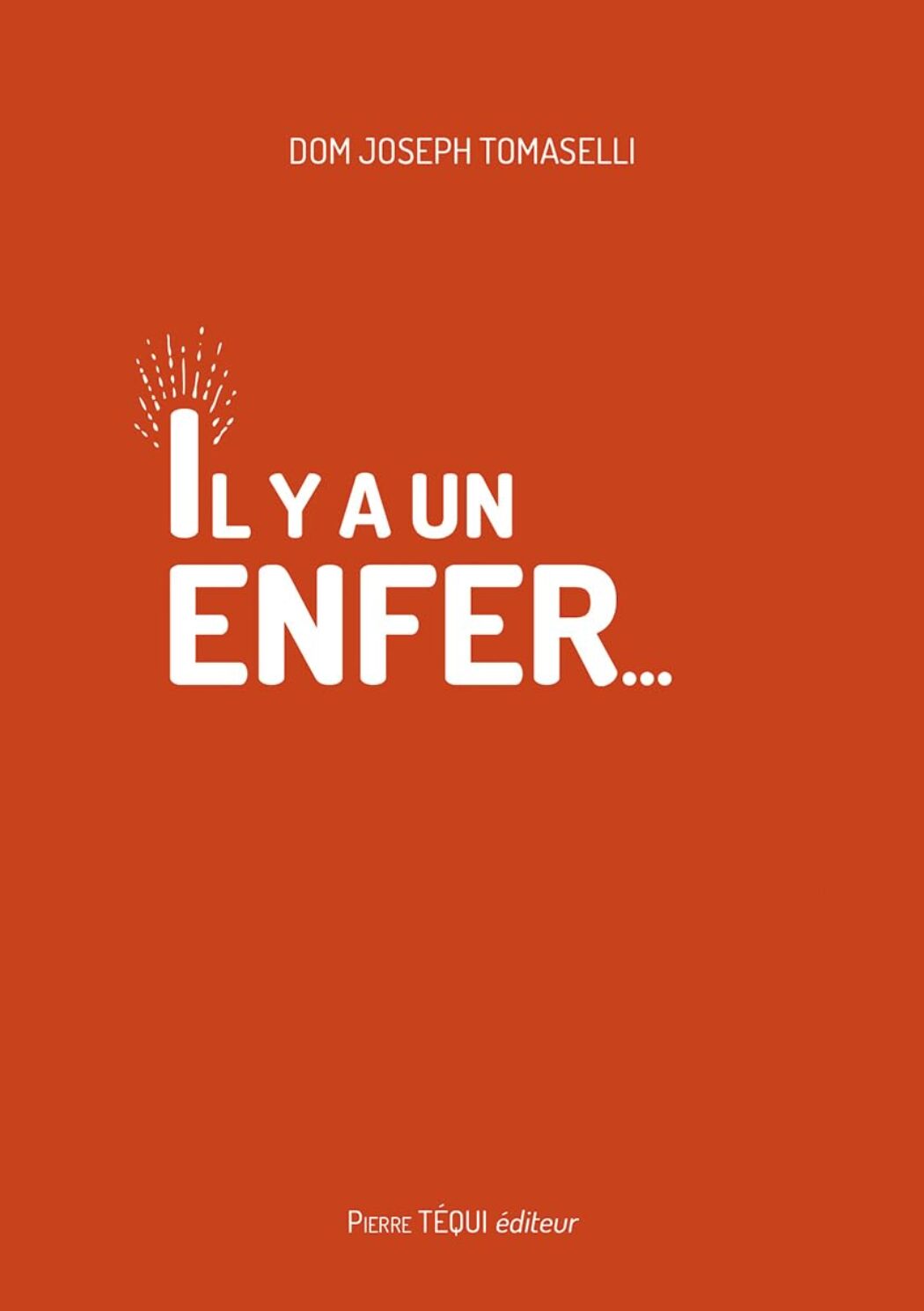 Y a-t-il un enfer ?