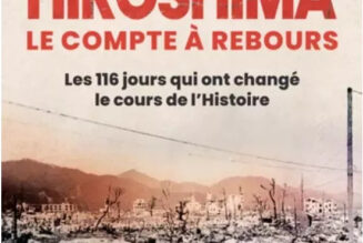 6 août 1945, Hiroshima le compte à rebours – Les 116 jours qui ont changé le cours de l’histoire