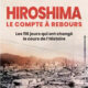 6 août 1945, Hiroshima le compte à rebours – Les 116 jours qui ont changé le cours de l’histoire