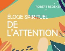 L’attention, un remède à la modernité
