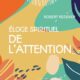 L’attention, un remède à la modernité