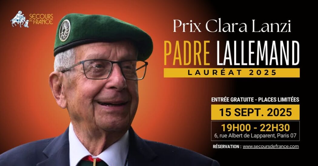 Le Prix Clara Lanzi du Secours de France, 2025, pour un homme d’exception ! Ce 15 septembre 2025 et suite…..