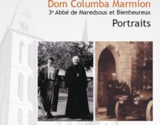 « Plutôt servir que dominer » – Le 3 septembre 2025, un anniversaire : Dom Columba Marmion