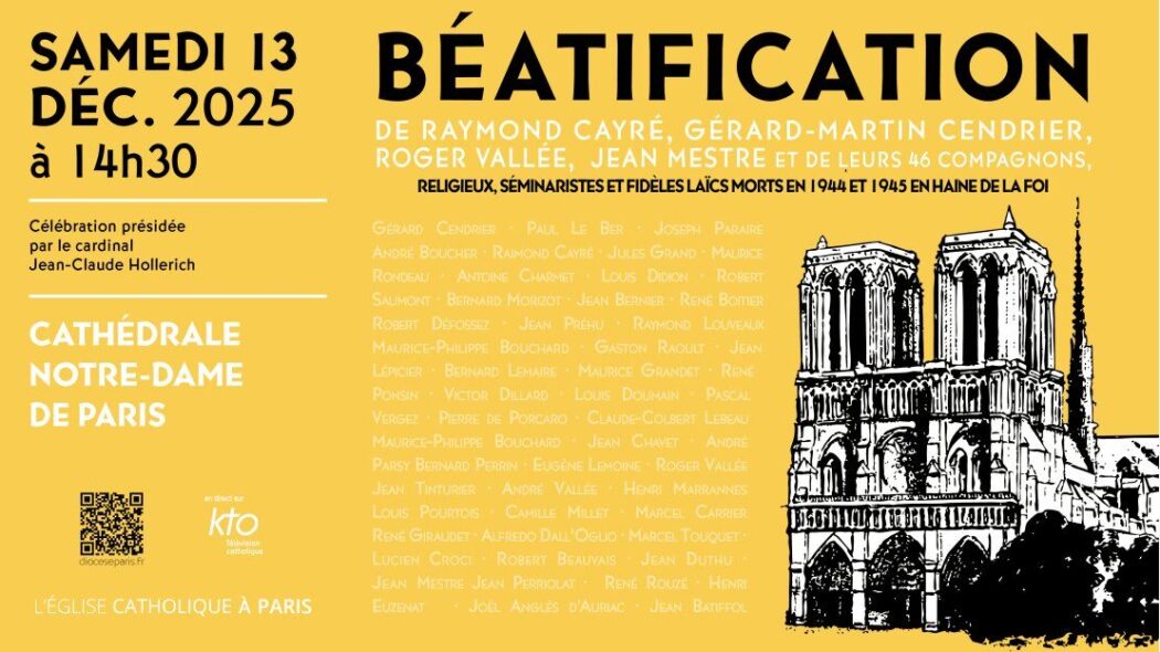 Cinquante martyrs catholiques victimes du nazisme seront béatifiés à Notre-Dame de Paris le 13 décembre