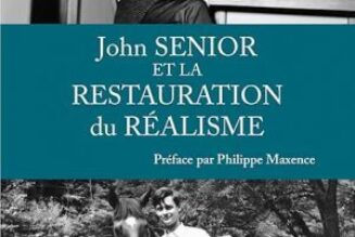 La pensée de John Senior, un antidote pour le monde universitaire