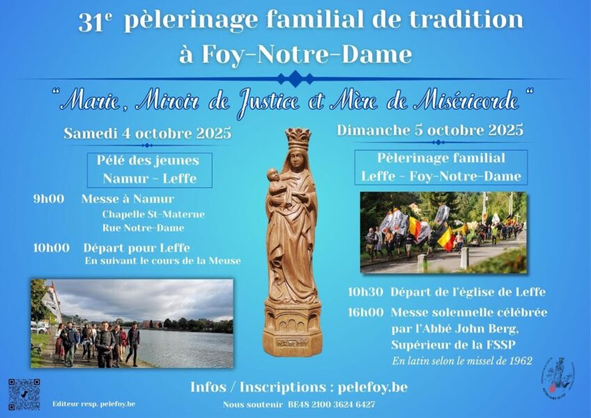 4-5 octobre : Pèlerinage traditionnel à Foy-Notre-Dame (Rochefort, Belgique)
