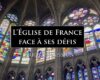 Mgr Rey revient sur les défis de l’Eglise de France