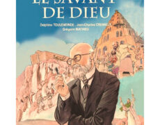 « Fernand Crombette, le savant de dieu »