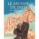 « Fernand Crombette, le savant de dieu »