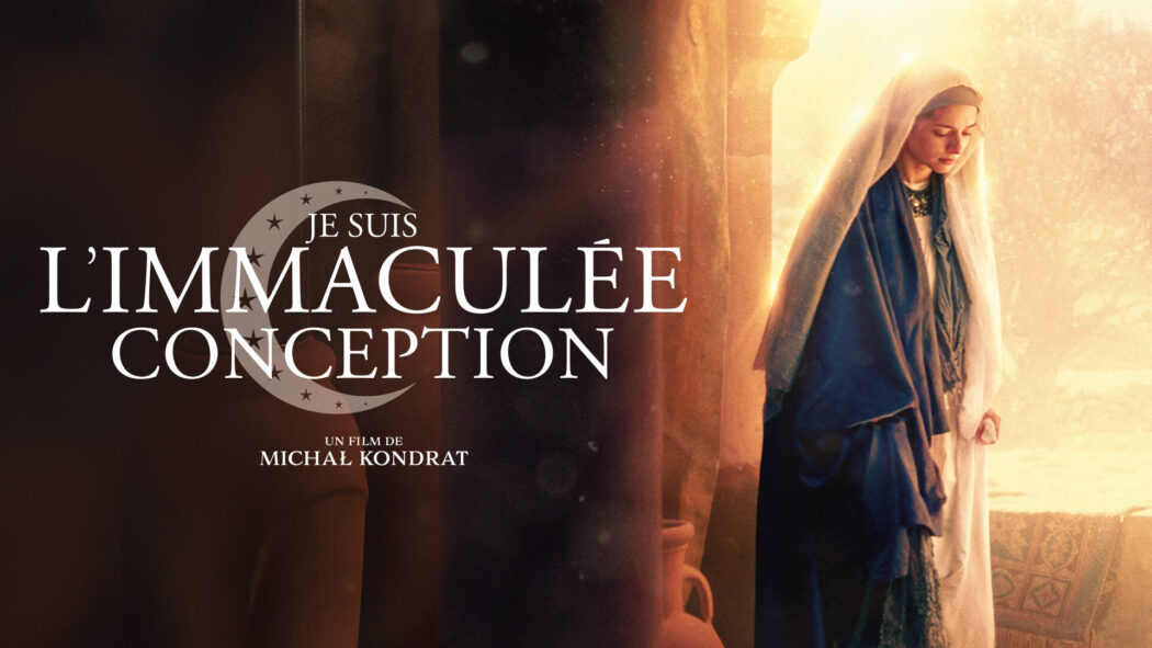 Un film sur l’Immaculée Conception