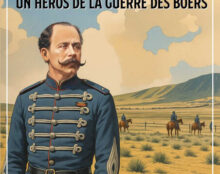 Villebois-Mareuil, un héros de la guerre des Boers