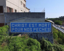 L’inscription “Christ est mort pour nos péchés” au bord de l’A7 à Marseille vandalisée