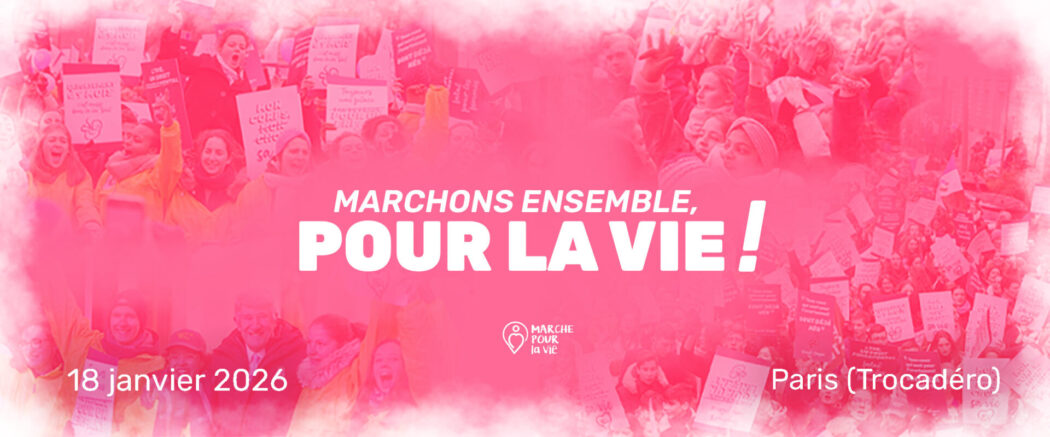 Retour de la Marche pour la vie à Paris en 2026