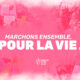 Retour de la Marche pour la vie à Paris en 2026