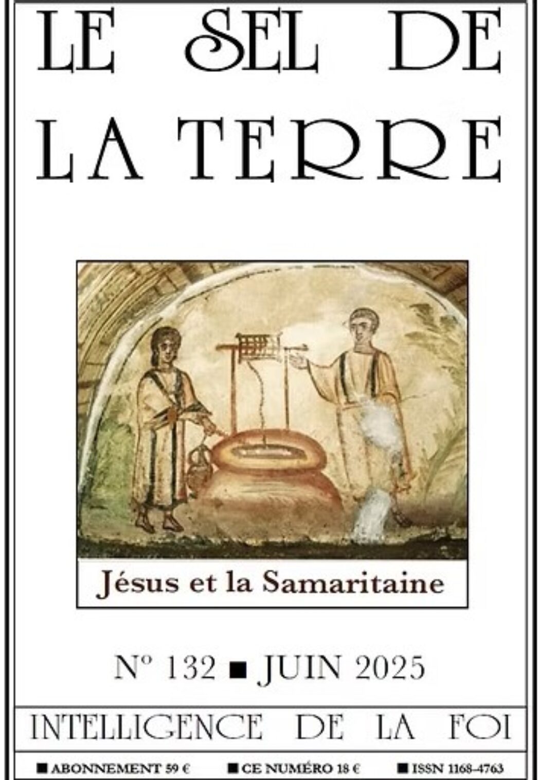 Jésus et la Samaritaine (Le Sel de la Terre n°132)